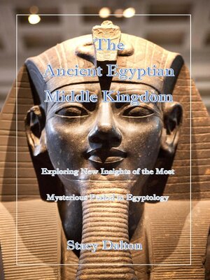 cover image of The Ancient Egyptian Middle Kingdom